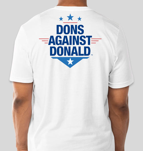 "Dons Against Donald" T-Shirt -   White